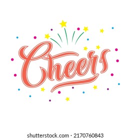 cheers greetings design. Vector illustration. Cheers template. hand lettering text.  Design template for greeting cards, invitations, banners, gifts, prints, and posters. party, celebrations