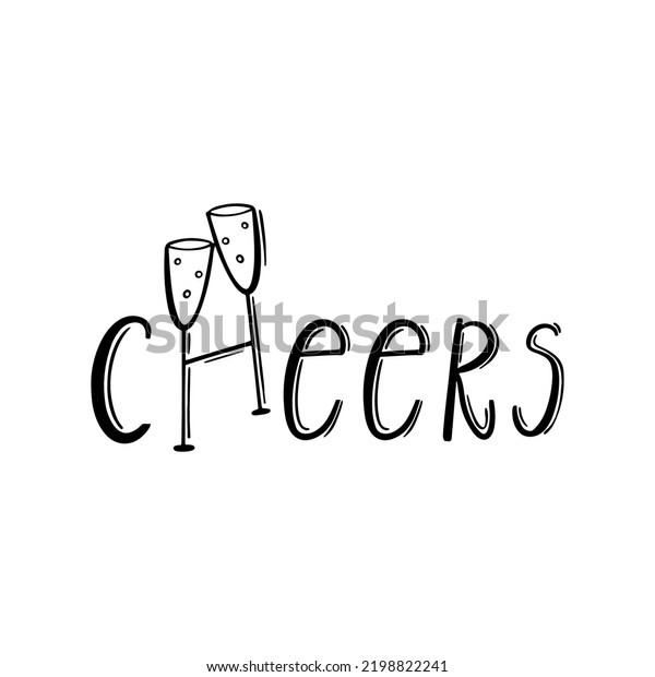 Cheers Hand Drawn Lettering Celebration Concept Stock Vector (Royalty ...
