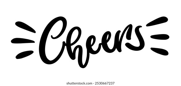 Cheers, hand drawn lettering design. Modern handwritten calligraphy text.