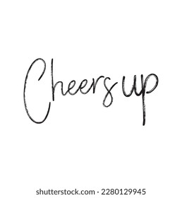 Cheers up Hand lettering text on Vintage background. Typography design. Vector illustration