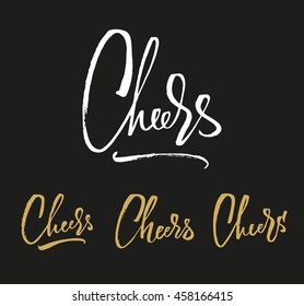 Cheers! Hand written elegant phrase for your design. Custom hand lettering. Can be printed on greeting cards, paper and textile designs, etc.