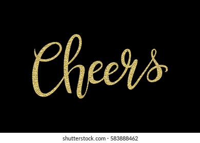 Cheers hand-drawn lettering decoration text with gold sparkles on black background. Design template for greeting cards, invitations, banners, gifts, prints and posters. Calligraphic inscription. svg