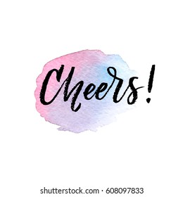 Cheers ink hand lettering. Vector illustration.