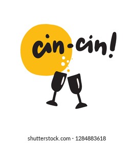 Cheers in italian. Hand drawn lettering and illustration of wine glasses. Vector.