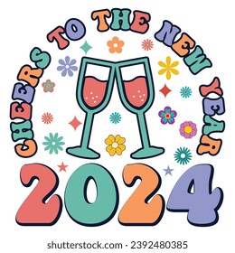 Cheers to the new year 2024 Happy New Year Groovy Wavy Retro Sublimation T-shirt Design svg