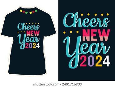 Cheers New Year 2024 T-Shirt Design