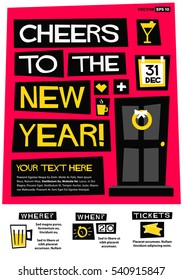 Cheers To The New Year! 31 Dec (Flat Style Vector Illustration Party Poster Design) Event Invitation with Venue, Time and Tickets Details