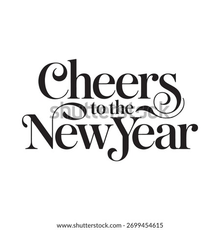 Cheers to the new year elegant typography celebration greeting