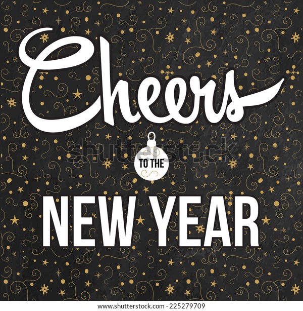 Cheers New Year Golden Background Stock Vector (Royalty Free) 225279709 ...