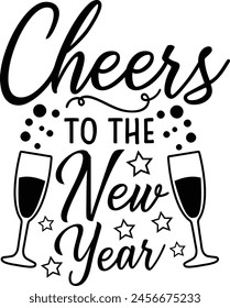 Cheers To The New Year Happy New Year's Typography Design