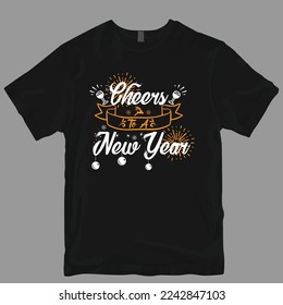 Cheers to a new year tshirt design