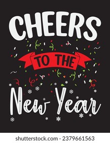 Cheers to the new year, typography graphic design, vector illustration, print design.