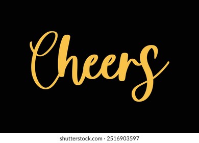 Cheers Stylish Cursive Typography Text Quote On Colorful Background