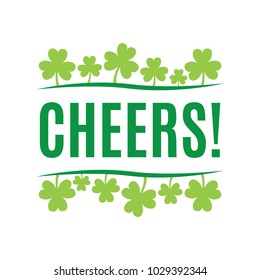 Cheers Text, Saint Patrick's Day Background, Four Leaf Clover Icon, Drinking Text, Cheers To Drinking, Irish Culture, Bartender Poster, Vector Text Background