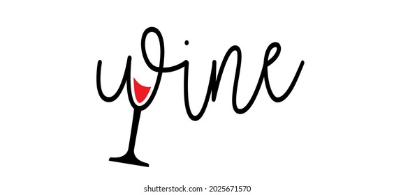 Cheers, wine slogan or quote with red wine glass. For chill and relax party,  Vector wineglass toasting lettering for banner or card. 