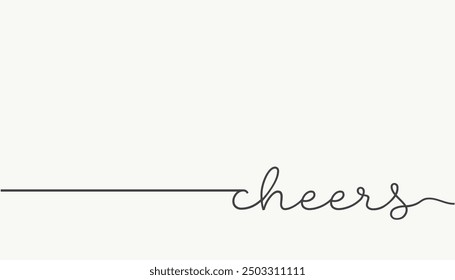 
Cheers word - continuous one line