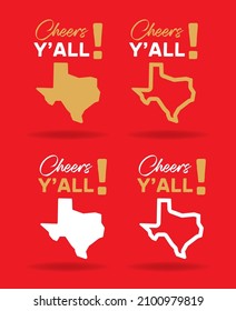 Cheers Y'all Quote with Texas map logo design concept, vector.