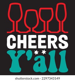 Cheers Y'all T-shirt Design Vector File