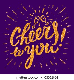 Cheers to you! Congratulations card.