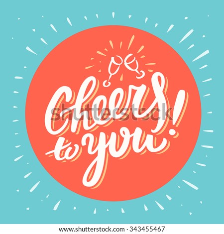 Cheers to you! Congratulations card.