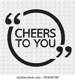 CHEERS TO YOU Illustration design