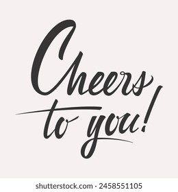 Cheers to you lettering card