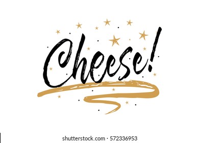 Cheese banner. Beautiful greeting card scratched calligraphy black text word gold stars.Hand drawn invitation T-shirt print design.Handwritten modern brush lettering white background isolated vector