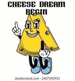 Cheese Character Design With Slogan Cheese dream begin