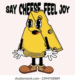 Cheese Character Design With Slogan Say Cheese Feel joy