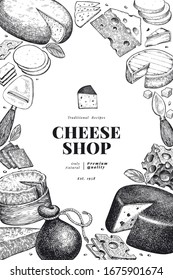 Cheese design template. Hand drawn vector dairy illustration. Engraved style different cheese kinds banner. Retro food background.