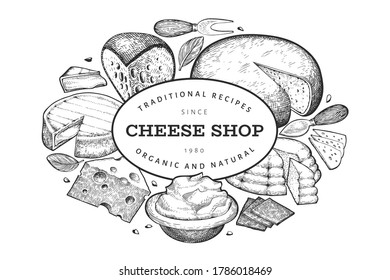 Cheese design template. Hand drawn vector dairy illustration. Engraved style different cheese kinds banner. Retro food background.