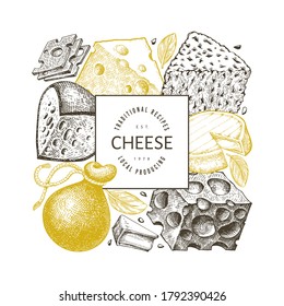 Cheese design template. Hand drawn vector dairy illustration. Engraved style different cheese kinds banner. Retro food background.