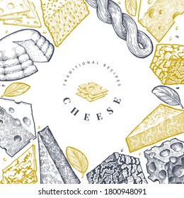 Cheese design template. Hand drawn vector dairy illustration. Engraved style different cheese kinds banner. Retro food background.