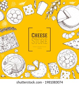 Cheese design template. Hand drawn vector sketch. Retro food background. Different cheese kinds banner. Dairy farm products cheese