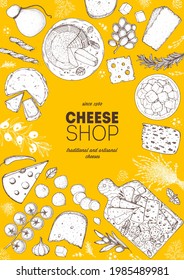 Cheese design template. Hand drawn sketch. Retro food background. Vector illustration. Different cheese kinds banner. Dairy farm products cheese.