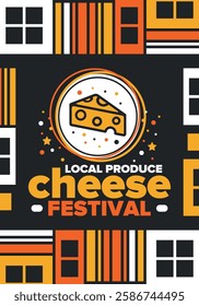 Cheese Festival. Local produce. Cheese art. Farmer market. Organic homemade snack. Delicious food. Tradition cuisine holiday. Vector illustration