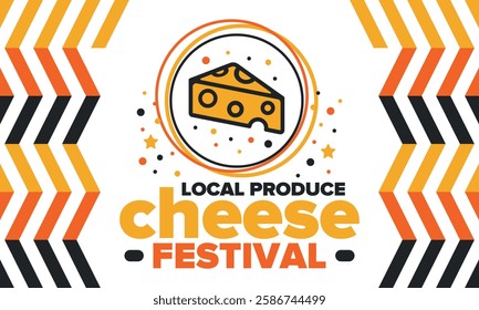 Cheese Festival. Local produce. Cheese art. Farmer market. Organic homemade snack. Delicious food. Tradition cuisine holiday. Vector illustration