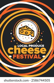 Cheese Festival. Local produce. Cheese art. Farmer market. Organic homemade snack. Delicious food. Tradition cuisine holiday. Vector illustration