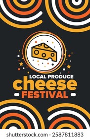 Cheese Festival. Local produce. Cheese art. Farmer market. Organic homemade snack. Delicious food. Tradition cuisine holiday. Vector illustration