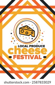 Cheese Festival. Local produce. Cheese art. Farmer market. Organic homemade snack. Delicious food. Tradition cuisine holiday. Vector illustration