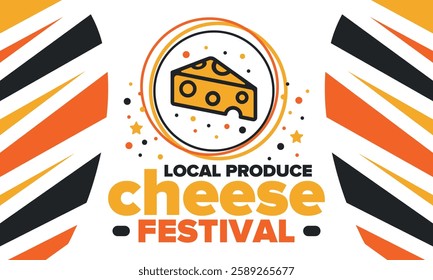 Cheese Festival. Local produce. Cheese art. Farmer market. Organic homemade snack. Delicious food. Tradition cuisine holiday. Vector illustration