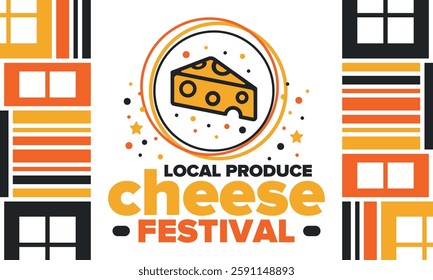 Cheese Festival. Local produce. Cheese art. Farmer market. Organic homemade snack. Delicious food. Tradition cuisine holiday. Vector illustration