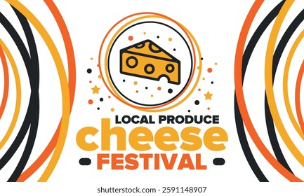 Cheese Festival. Local produce. Cheese art. Farmer market. Organic homemade snack. Delicious food. Tradition cuisine holiday. Vector illustration