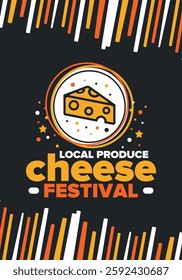 Cheese Festival. Local produce. Cheese art. Farmer market. Organic homemade snack. Delicious food. Tradition cuisine holiday. Vector illustration