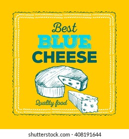 Cheese icon hand drawn on orange background. Round cheese wheel sign. Sliced food with typographic. Circle frame. Best Blue Cheese. Vector cheese logo