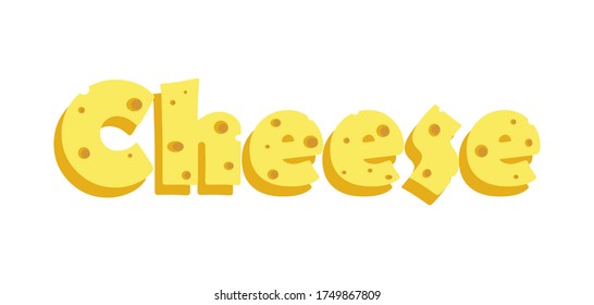 Cheese inscription. Vector color isolated illustration.