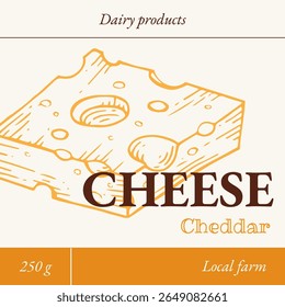 Cheese label. Design tags for packaging dairy products. Craft branding for natural cheeses. Cheddar hand-drawn in sketch retro style. Vector illustration.