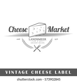Cheese label isolated on white background. Design element. Template for logo, signage, branding design. Vector illustration