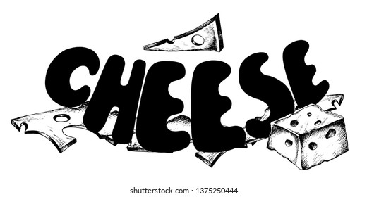 Cheese lettering. Cute bold tasty word "cheese" for logos, badges, postcards, posters, prints, scrapbooking white isolated