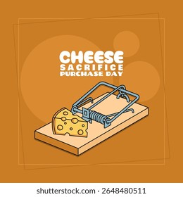 Dia de Compra de Sacrifício de Queijo para comemorar em 29 de julho. Ilustração de um pedaço de queijo delicioso sacrificado para ser colocado em uma ratoeira sobre fundo marrom.